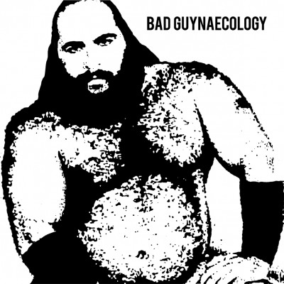 Bad-Guys-Bad-Guynaecology-01